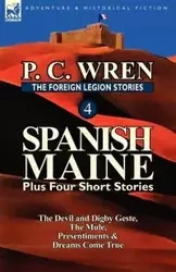 The Foreign Legion Stories 4 - Wren P. C.