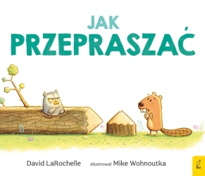 Jak przepraszać - David LaRochelle