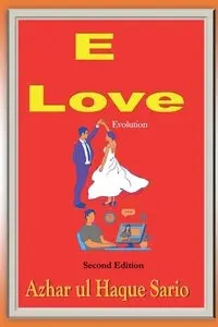 E Love Evolution Second Edition - Sario Azhar ul Haque