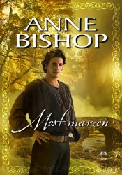 eBook Most marzeń, Efemera – tom 3 - Anne Bishop epub mobi