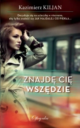 eBook Znajdę cię wszędzie - Kazimierz Kiljan epub