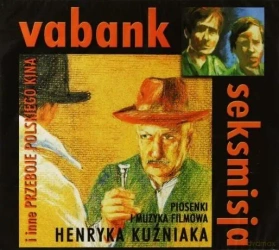 Vabank Seksmisja I Inne Przeboje Polskiego Kina CD - praca zbiorowa