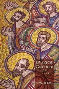 Liturgical Calendar - Kevin Brown