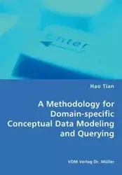 A Methodology for Domain-specific Conceptual Data Modeling and Querying - Tian Hao