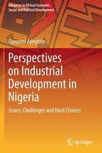 Perspectives on Industrial Development in Nigeria - Adegbite Oyeyemi