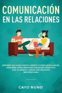 Communicación en las relaciones - Nuno Cayo