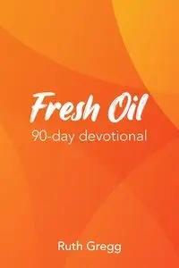 Fresh Oil - Gregg Ruth