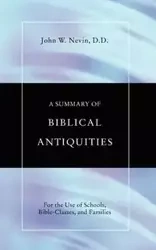 A Summary of Biblical Antiquities - John Nevin Williamson