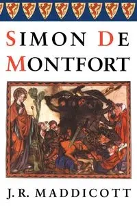Simon de Montfort - Maddicott J. R.