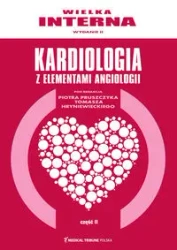 Wielka interna kardiologiczna Część 2 - Pruszczyk Piotr , Hryniewiecki Tomasz