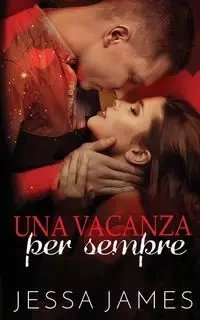 Una vacanza per sempre - James Jessa