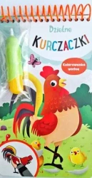 Dzielne kurczaki. Kolorowanka wodna - praca zbiorowa