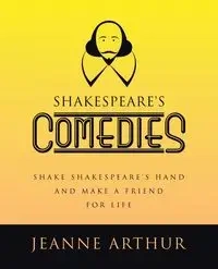 Shakespeare's Comedies - Arthur Jeanne