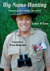 Big Name Hunting - Wilson Arnie