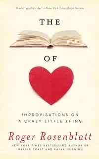 Book of Love, The - Roger Rosenblatt