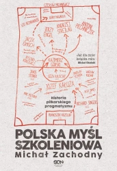 eBook Polska myśl szkoleniowa. Historia piłkarskiego pragmatyzmu - Michał Zachodny epub mobi