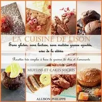 La cuisine de Lison - Allison Philippe