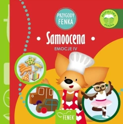 Przygody Fenka. Samoocena - Dominika Gałka