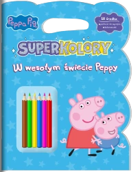 W wesołym świecie Peppy. Świnka Peppa. SuperKolory - Opracowanie zbiorowe