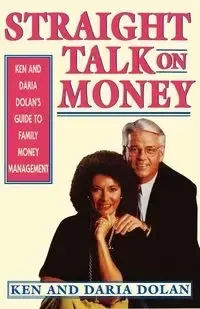 Straight Talk on Money - Ken Dolan