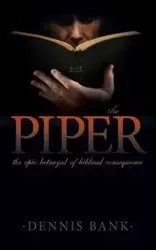 The Piper - Dennis Bank