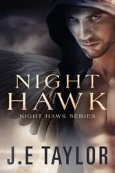 Night Hawk - Taylor J.E.