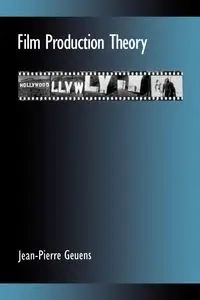 Film Production Theory - Geuens Jean-Pierre