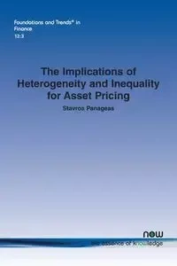 The Implications of Heterogeneity and Inequality for Asset Pricing - Panageas Stavros