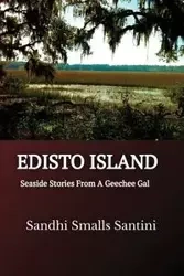 EDISTO ISLAND - Smalls Santini Sandhi