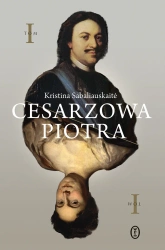 Cesarzowa Piotra T.1 - Kristina Sabaliauskaite
