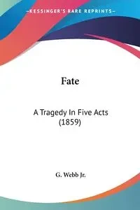 Fate - Webb Jr. G.