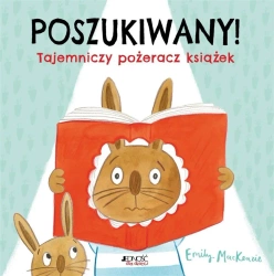 Poszukiwany! Tajemniczy pożeracz książek - Emily MacKenzie, Joanna Olejarczyk