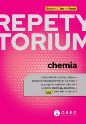Chemia. Repetytorium. Liceum/Technikum wyd. 2022 - Opracowanie zbiorowe