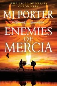 Enemies of Mercia - Porter MJ