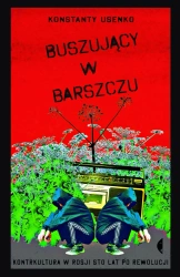 Buszujący w barszczu - Konstanty Usenko