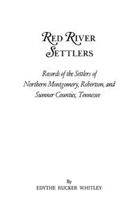 Red River Settlers - Whitley Edythe Rucker