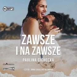Zawsze i na zawsze audiobook - Marcin Grzelak