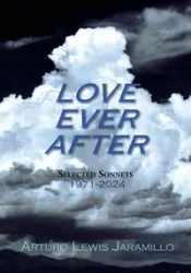 Love Ever After - Arturo Lewis Jaramillo