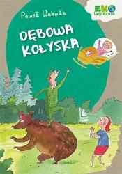 Dębowa kołyska - Paweł Wakuła, Paweł Wakuła