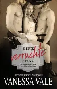 Eine verruchte Frau - Vanessa Vale