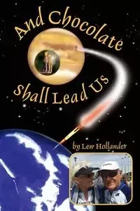 And Chocolate Shall Lead Us - Hollander Lew