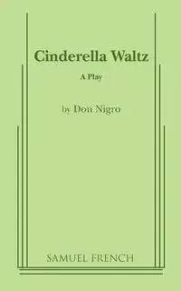 Cinderella Waltz - Don Nigro