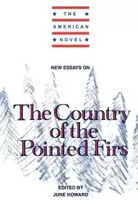 New Essays on the Country of the Pointed Firs