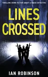 Lines Crossed - Ian Robinson