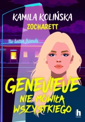 Genevieve nie mówiła wszystkiego - Kamila Kolińska, zocharet