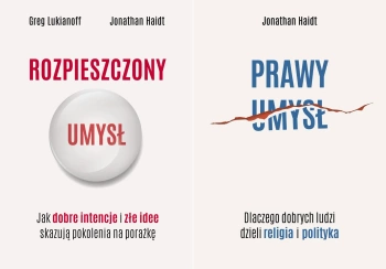 Pakiet Rozpieszczony umysł/Prawy umysł J.Haidt - Greg Lukianoff, Jonathan Haidt