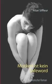 Mistkerl - Siffleur Alizé