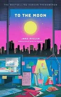 To the Moon - Ryujin Jang
