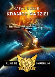 eBook Rubieże imperium: Kraniec nadziei - Rafał Dębski epub mobi