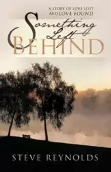Something Left Behind - Steve Reynolds